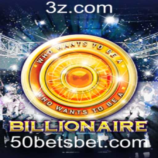 Descubra o Empolgante Mundo de Billionaire: Estratégia, Empreendedorismo e 50bets